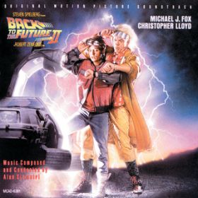 glł̒ǐ (Back To The Future II ^ Soundtrack Version) / AEVFXg