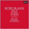 Ao - Schumann: Solo Piano Works - Volume 2 / Reine Gianoli