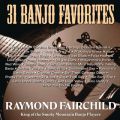 Ao - 31 Banjo Favorites / Raymond Fairchild