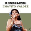 Ao - Mi Mexico Querido / Chayito Valdez