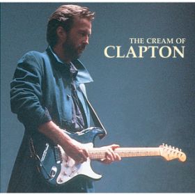 Ao - The Cream Of Clapton / GbNENvg