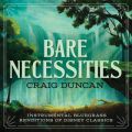 Ao - Bare Necessities: Instrumental Bluegrass Renditions Of Disney Classics / NCOE_J