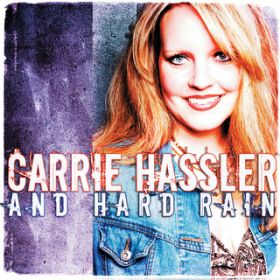 Ao - Carrie Hassler And Hard Rain / Carrie Hassler and Hard Rain