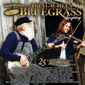 Ao - Appalachian Bluegrass Legacy - 25 Vintage Bluegrass  Mountain Classics / @AXEA[eBXg