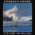 NEfbhEnEX̋/VO - To The Island (Tame Impala Remix)