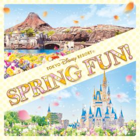 Ao - Tokyo Disney Resort Spring Fun! / fBYj[][g