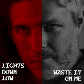 Ao - LIGHTS DOWN LOW ^ WASTE IT ON ME / 3OH!3