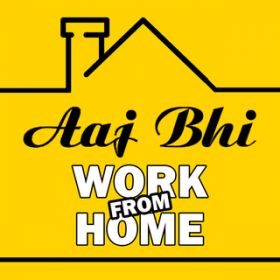 Ao - Aaj Bhi Work From Home / @AXEA[eBXg