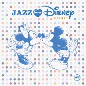 Ao - Jazz Loves Disney (Deluxe) / @AXEA[eBXg