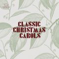 Ao - Classic Christmas Carols / Maranatha! Christmas