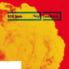 Timebomb (Fon Mix) / 808 State