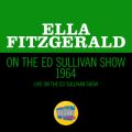 Ao - Ella Fitzgerald On The Ed Sullivan Show 1964 (Live On The Ed Sullivan Show, 1964) / GEtBbcWFh