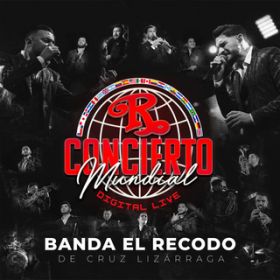 La Mejor De Todas (En Vivo) / Banda El Recodo De Cruz Liz rraga