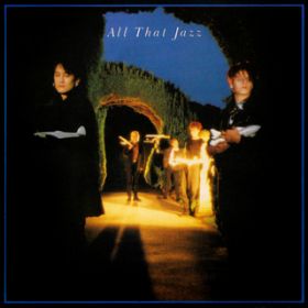 Holy Sea / All That Jazz