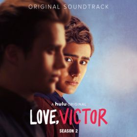 Ao - Love, Victor: Season 2 (Original Soundtrack) / @AXEA[eBXg