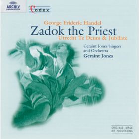 Handel: Zadok the Priest, HWV 258 - Zadok the Priest / WFCgEW[Yǌyc/Geraint Jones/Geraint Jones Singers