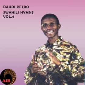 Ao - Swahili Hymns (Vol. 4) / Daudi Petro