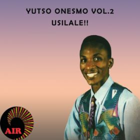 Asante Bwana / Yutso Onesmo