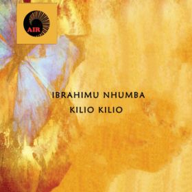 Kilio Kilio / Ibrahimu Nghumba