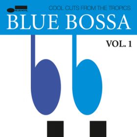 Ao - Blue Bossa (Vol. 1) / @AXEA[eBXg