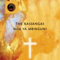 Ao - Njia Ya Mbinguni / The Kassangas