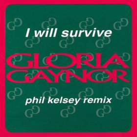 I Will Survive (Phil Kelsey 7" Remix) / OAEQCi[