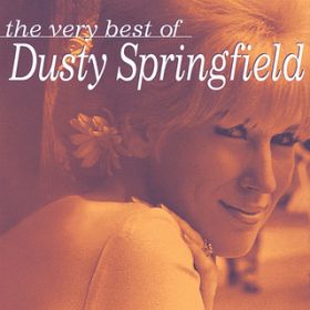 Ao - The Very Best Of Dusty Springfield / _XeBEXvOtB[h