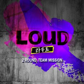 Ao - LOUD - 2 ROUND TEAM MISSION / @AXEA[eBXg