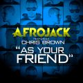 AtWbN̋/VO - As Your Friend feat. Chris Brown