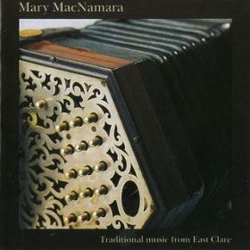 Ao - Traditional Music from East Clare / Mary MacNamara