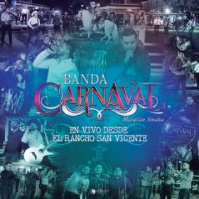 El Guero Colorado (En Vivo) / Banda Carnaval