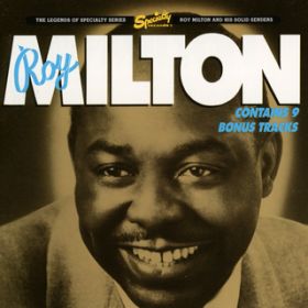 Thrill Me / Roy Milton & His Solid Senders