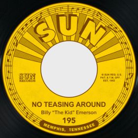 Ao - No Teasing Around ^ If Lovin' Is Believing / Billy "The Kid" Emerson