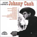 Ao - Now Here's Johnny Cash featD The Tennessee Two / Wj[ELbV