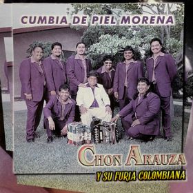 Piel Morena / Chon Arauza Y Su Furia Colombiana