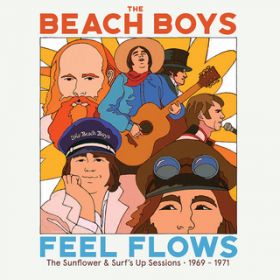 アルバム - "Feel Flows" The Sunflower ＆ Surf’s Up Sessions 1969-1971 (Super Deluxe) / ビーチ・ボーイズ