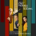 Ao - Only Murders in the Building (Original Score) / Vb_[^ERX