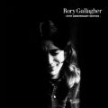 Rory Gallagher (50th Anniversary Edition ^ Super Deluxe)