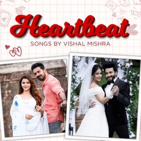 Ao - Heartbeat Songs by Vishal Mishra / Vishal Mishra