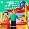 Ao - Children's Songs for Family, Friends  Siblings from LittleBabyBum / Little Baby Bum Nursery Rhyme Friends