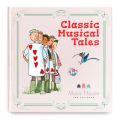 Ao - Classic Musical Tales / Music House for Children^Emma Hutchinson