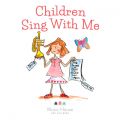 Ao - Children Sing With Me / Music House for Children^Emma Hutchinson