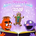Kids Storytime with Pancake Manor