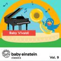 Ao - Baby Vivaldi: Baby Einstein Classics, VolD 9 / The Baby Einstein Music Box Orchestra
