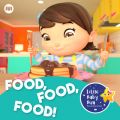 Ao - Food, Food, Food! / Little Baby Bum Nursery Rhyme Friends
