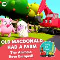 Old Macdonald Had a Farm (The Animals Have Escaped!)