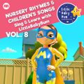 Ao - Nursery Rhymes  Children's Songs, VolD 8 (Sing  Learn with LittleBabyBum) / Little Baby Bum Nursery Rhyme Friends