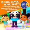 Ao - Sing, Dance, Move, Party! Fun Exercise, Balance and Movement Songs for Children with LittleBabyBum, VolD 1 / Little Baby Bum Nursery Rhyme Friends