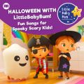 Ao - Halloween with LittleBabyBum! Fun Songs for Spooky Scary Kids! / Little Baby Bum Nursery Rhyme Friends