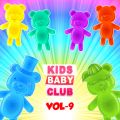 Ao - Kids Baby Club Nursery Rhymes Vol 9 / Kids Baby Club